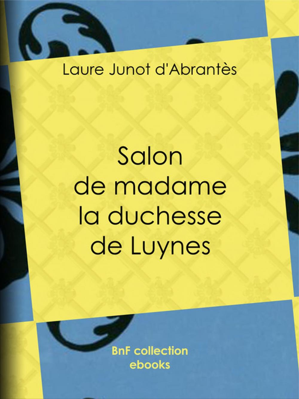 Big bigCover of Salon de madame la duchesse de Luynes