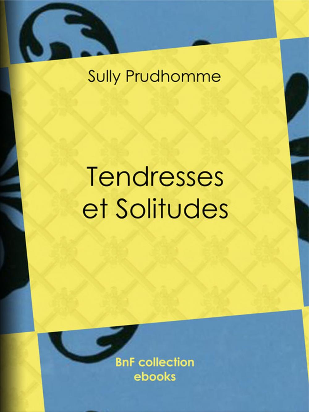 Big bigCover of Tendresses et Solitudes