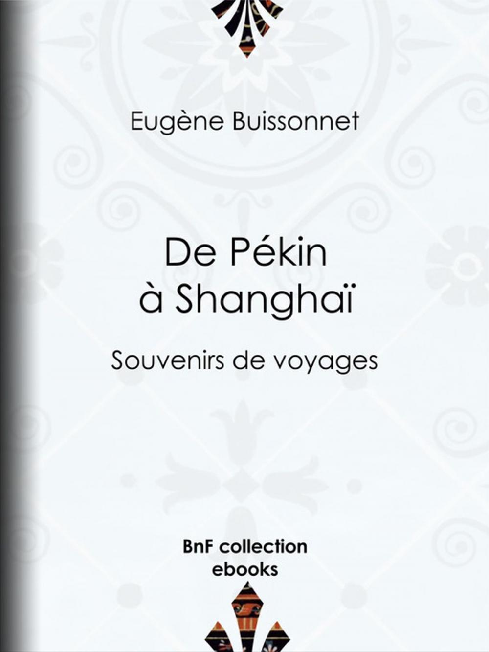 Big bigCover of De Pékin à Shanghaï