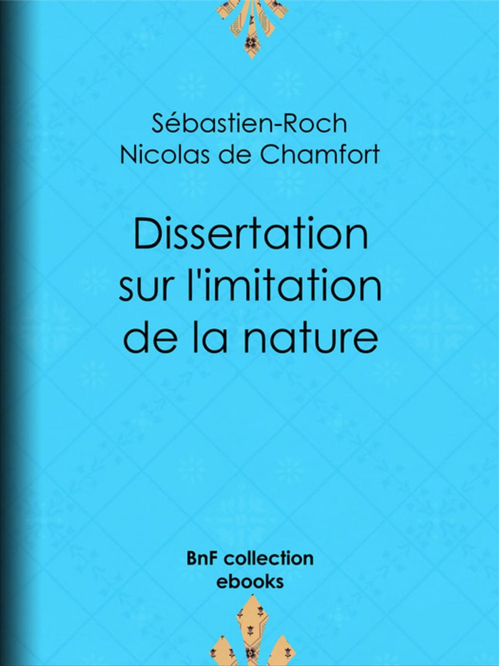 Big bigCover of Dissertation sur l'imitation de la nature