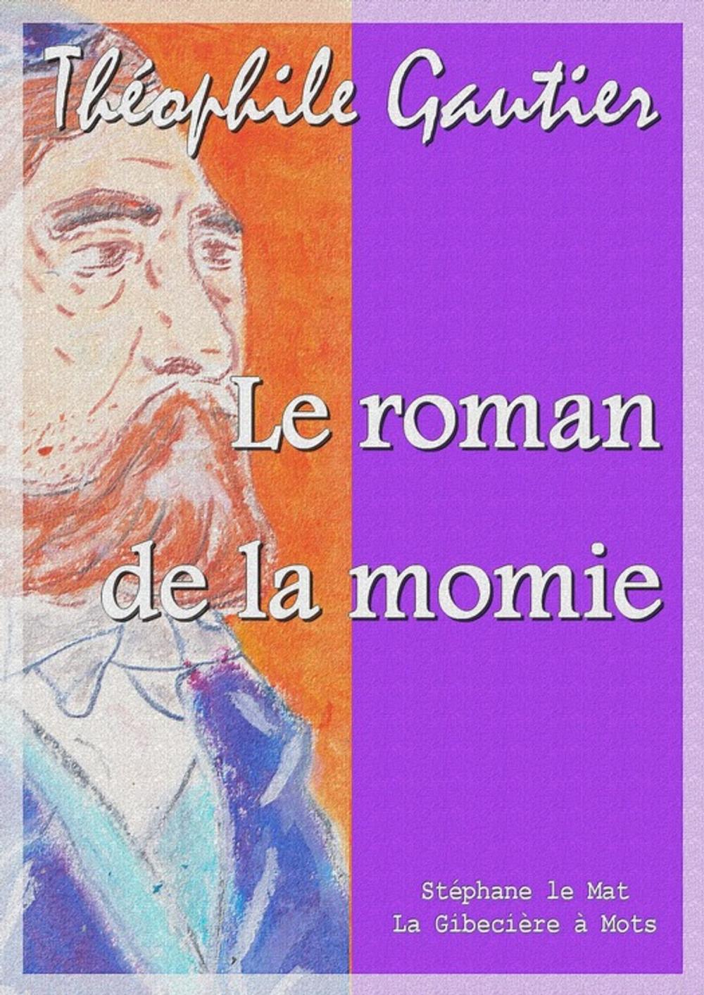 Big bigCover of Le roman de la momie