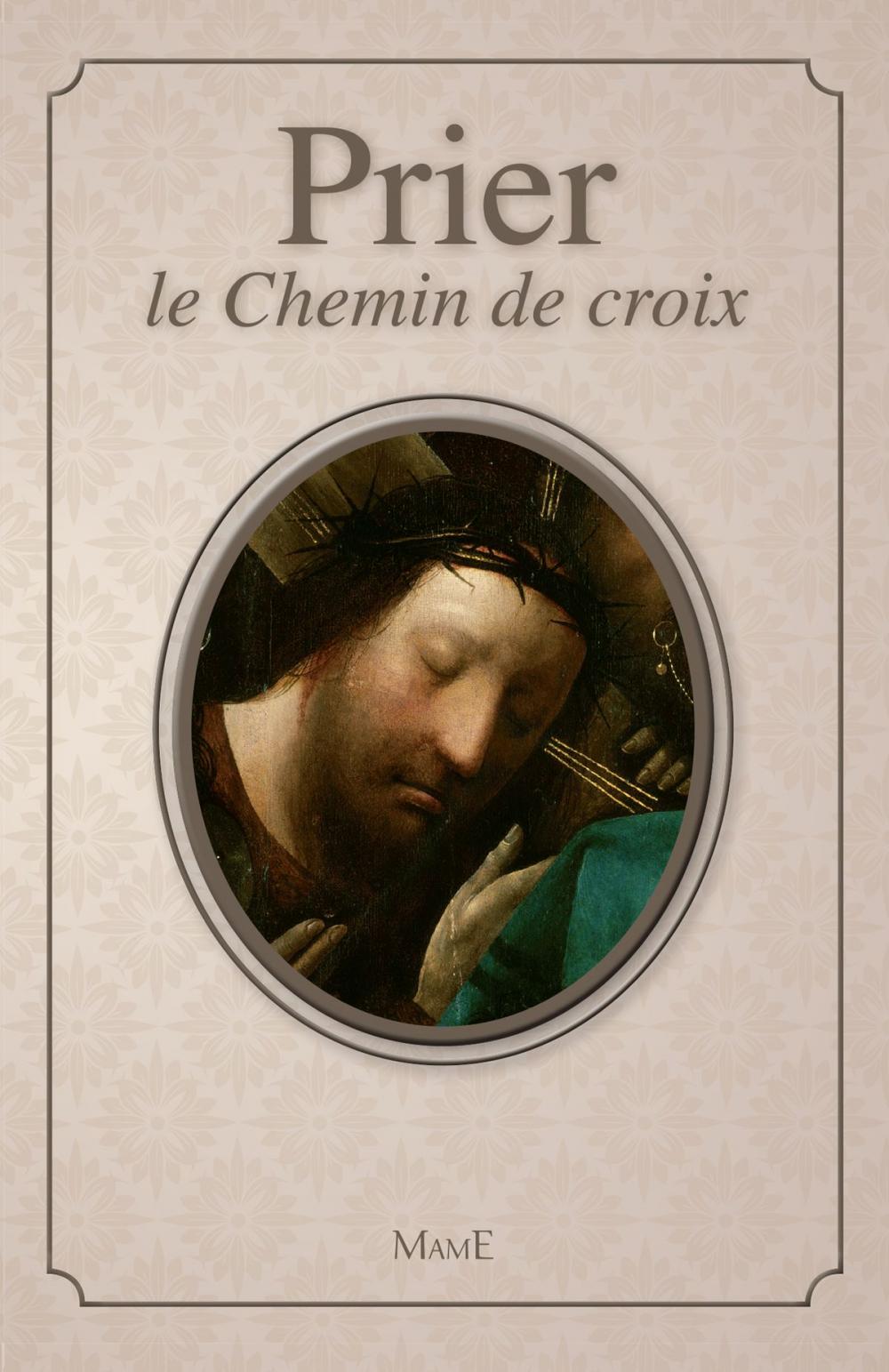 Big bigCover of Prier le Chemin de croix