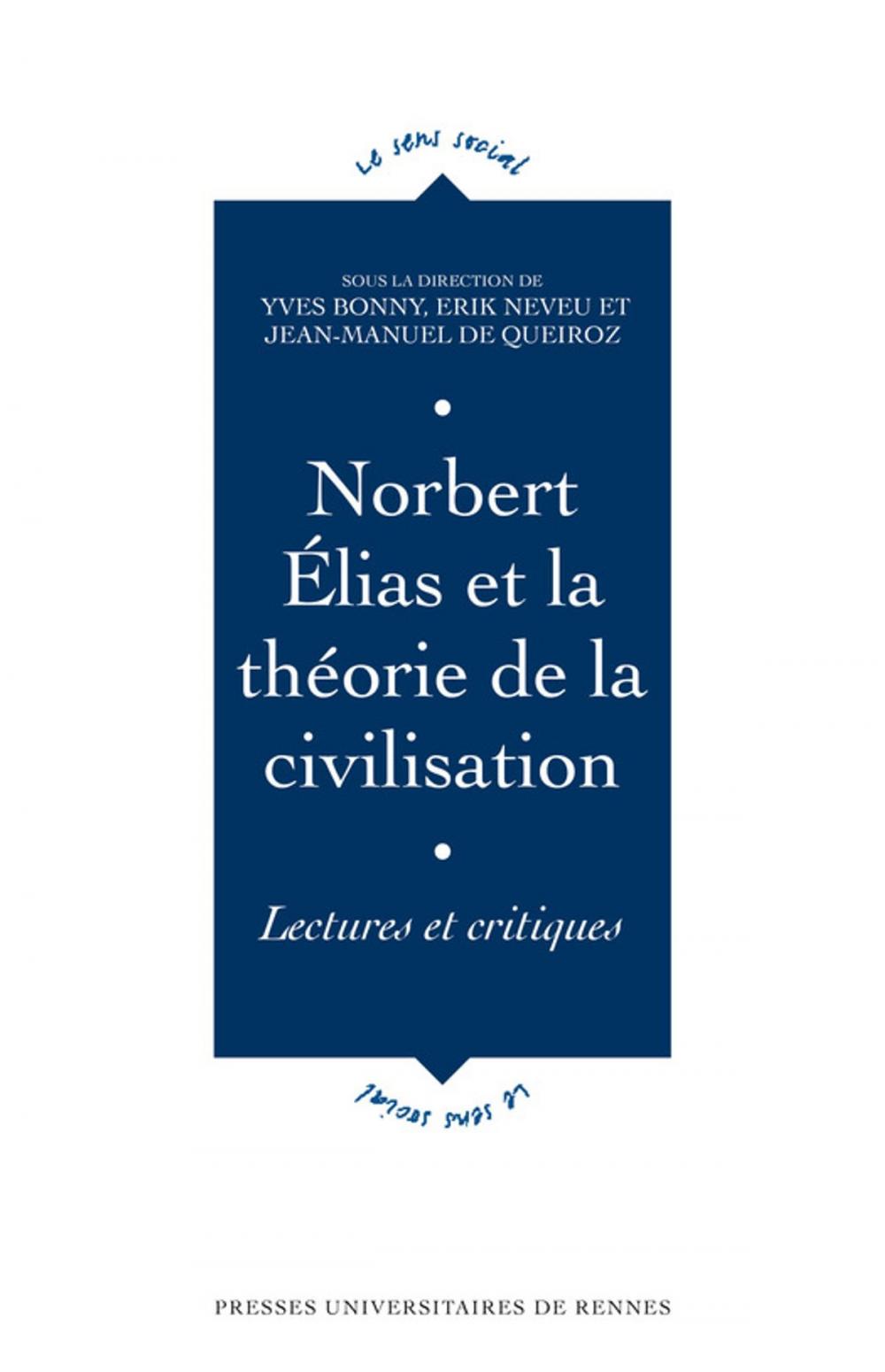 Big bigCover of Norbert Élias et la théorie de la civilisation