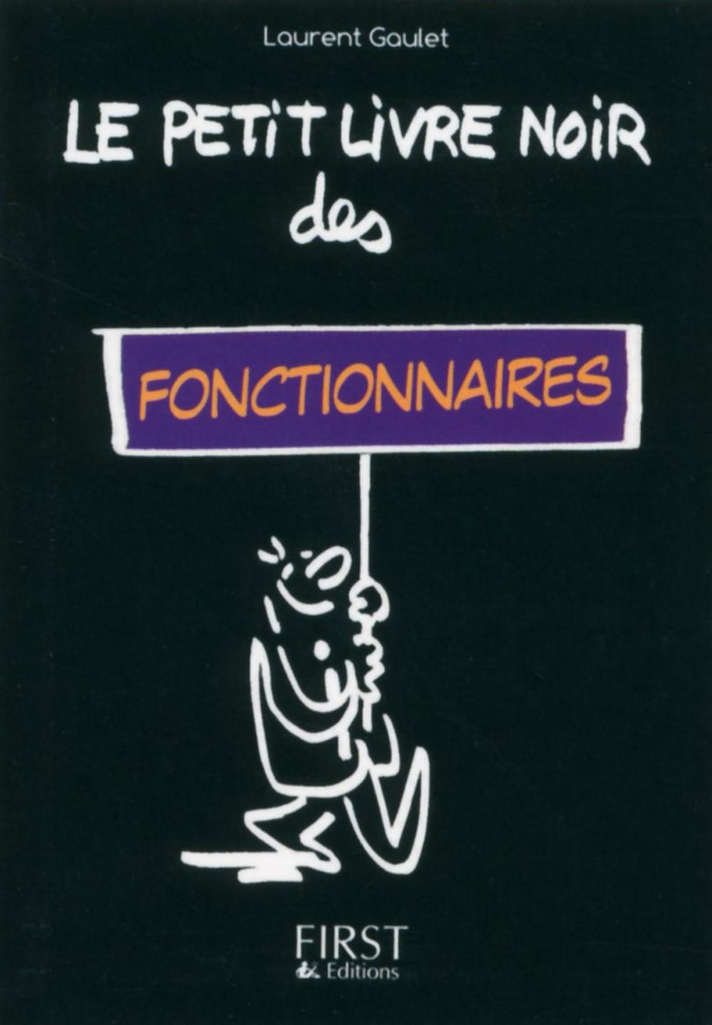 Big bigCover of Petit Livre noir des fonctionnaires