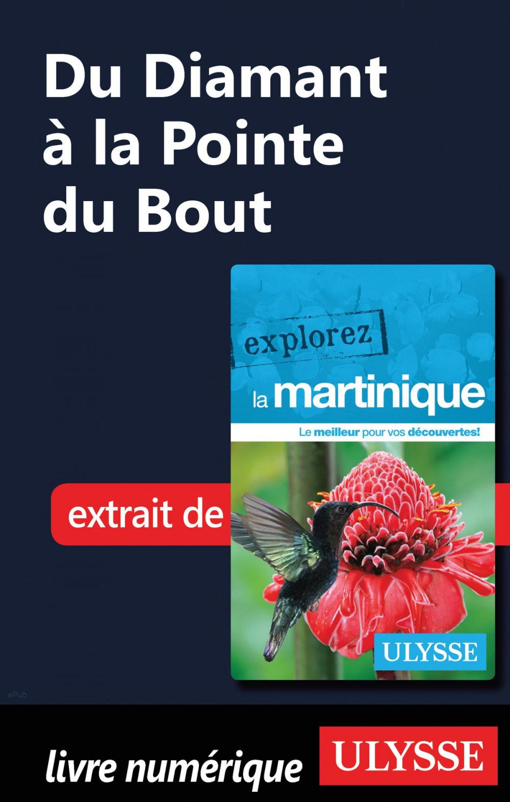 Big bigCover of Martinique - Du Diamant à la Pointe du Bout