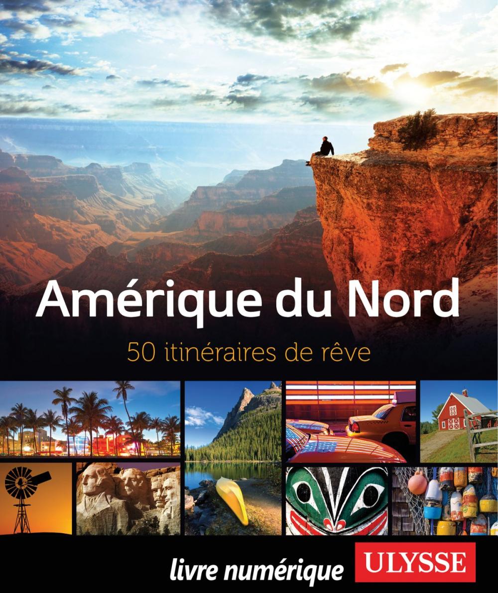 Big bigCover of Amérique du Nord - 50 itinéraires de rêve