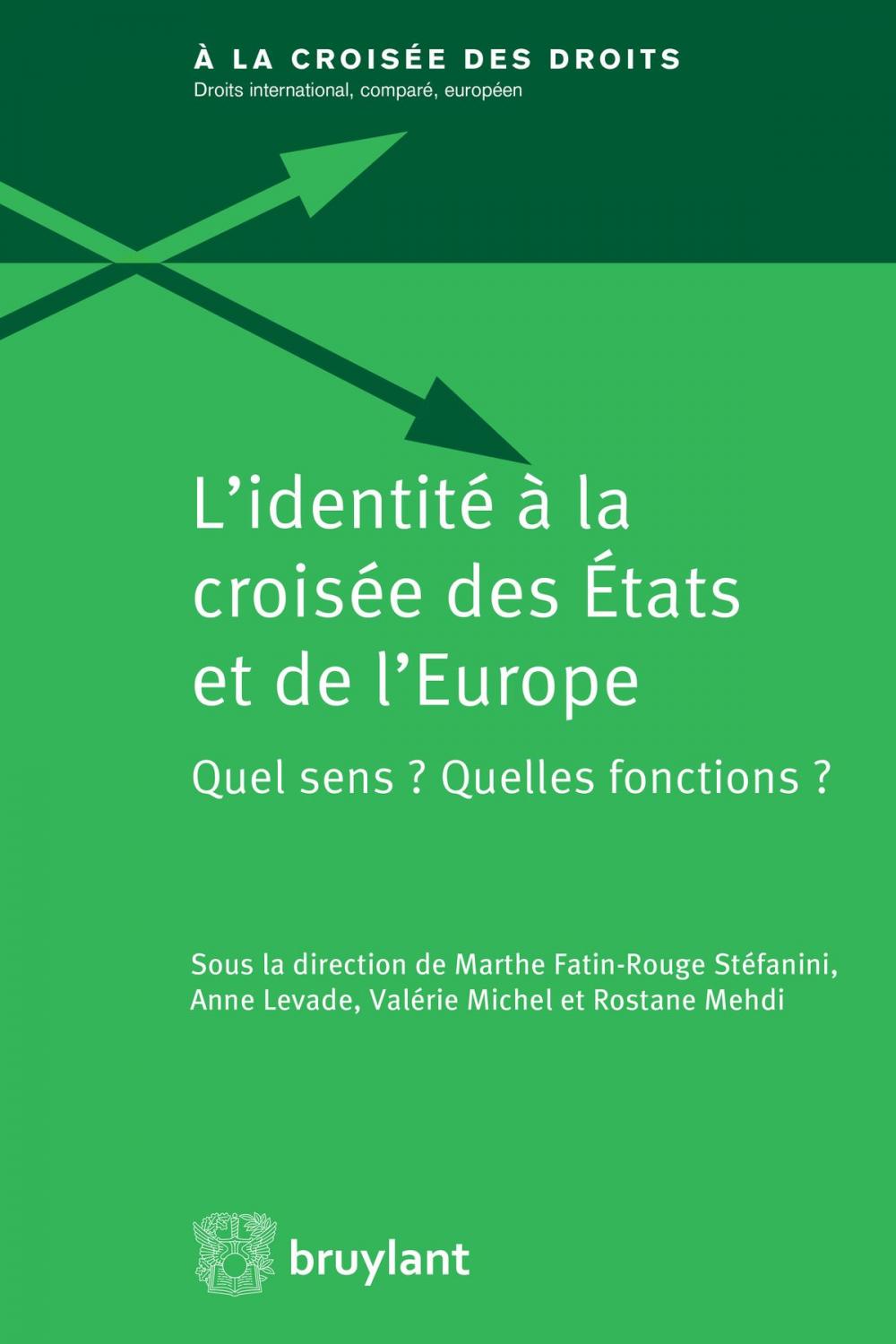 Big bigCover of L'identité à la croisée des États et de l'Europe