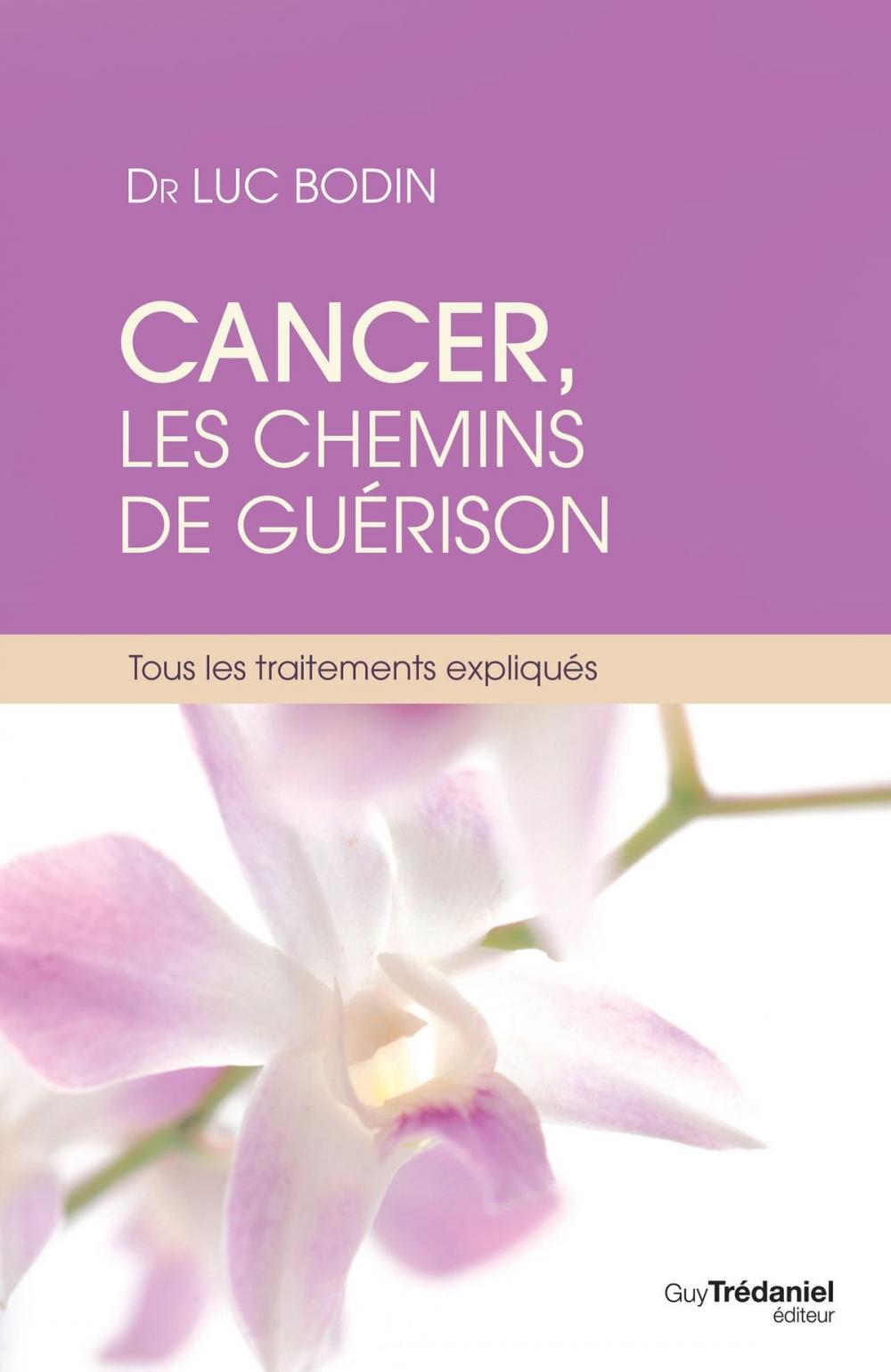 Big bigCover of Cancer, les chemins de guérison