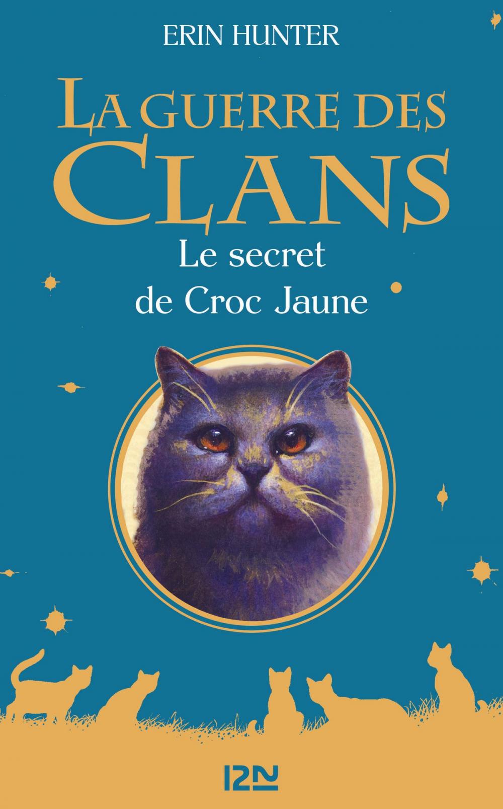 Big bigCover of La guerre des clans - Le secret de Croc Jaune