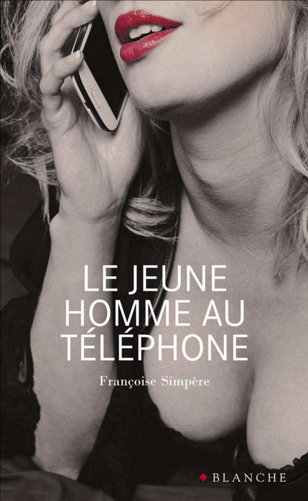 Big bigCover of Le jeune homme au téléphone