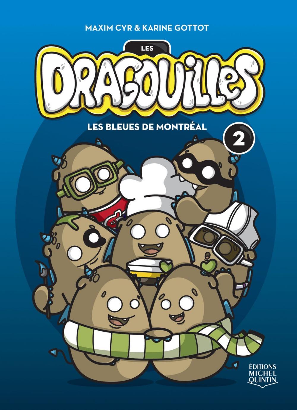 Big bigCover of Les dragouilles 2 - Les bleues de Montréal