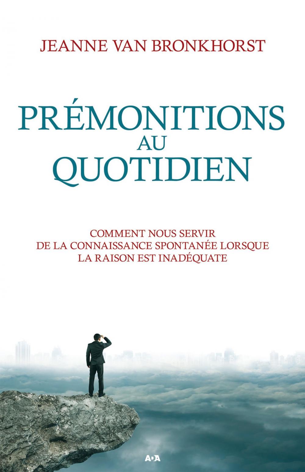 Big bigCover of Prémonitions au quotidien