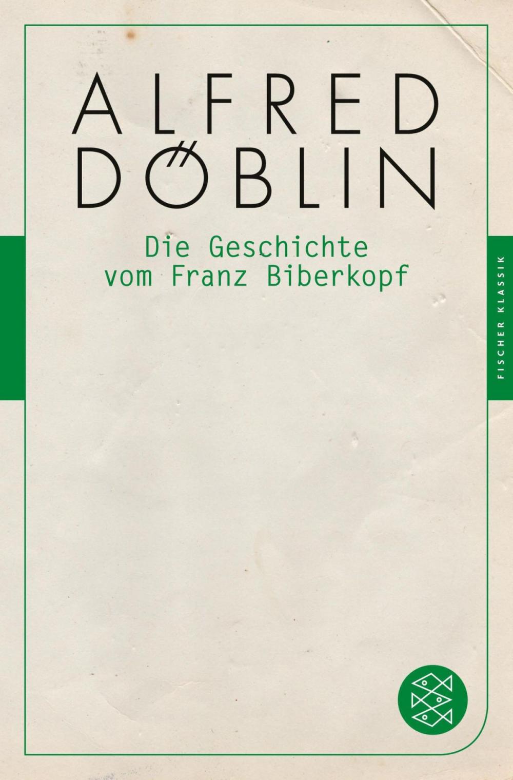 Big bigCover of Die Geschichte vom Franz Biberkopf