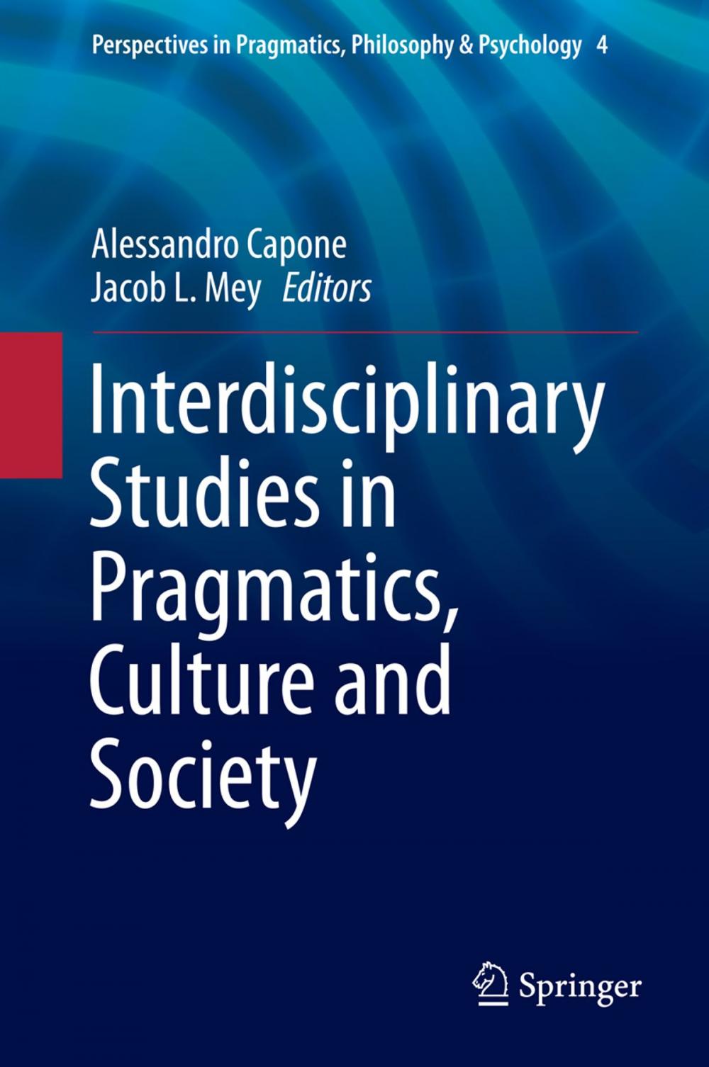 Big bigCover of Interdisciplinary Studies in Pragmatics, Culture and Society