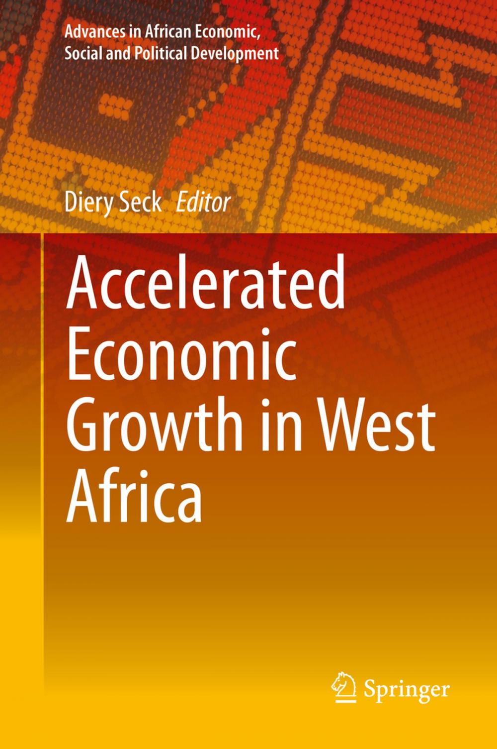 Big bigCover of Accelerated Economic Growth in West Africa