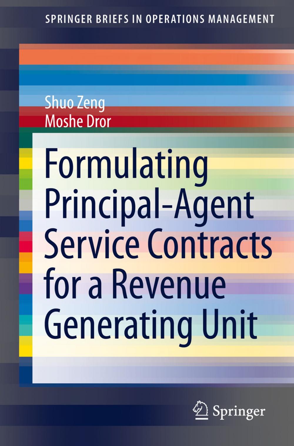 Big bigCover of Formulating Principal-Agent Service Contracts for a Revenue Generating Unit