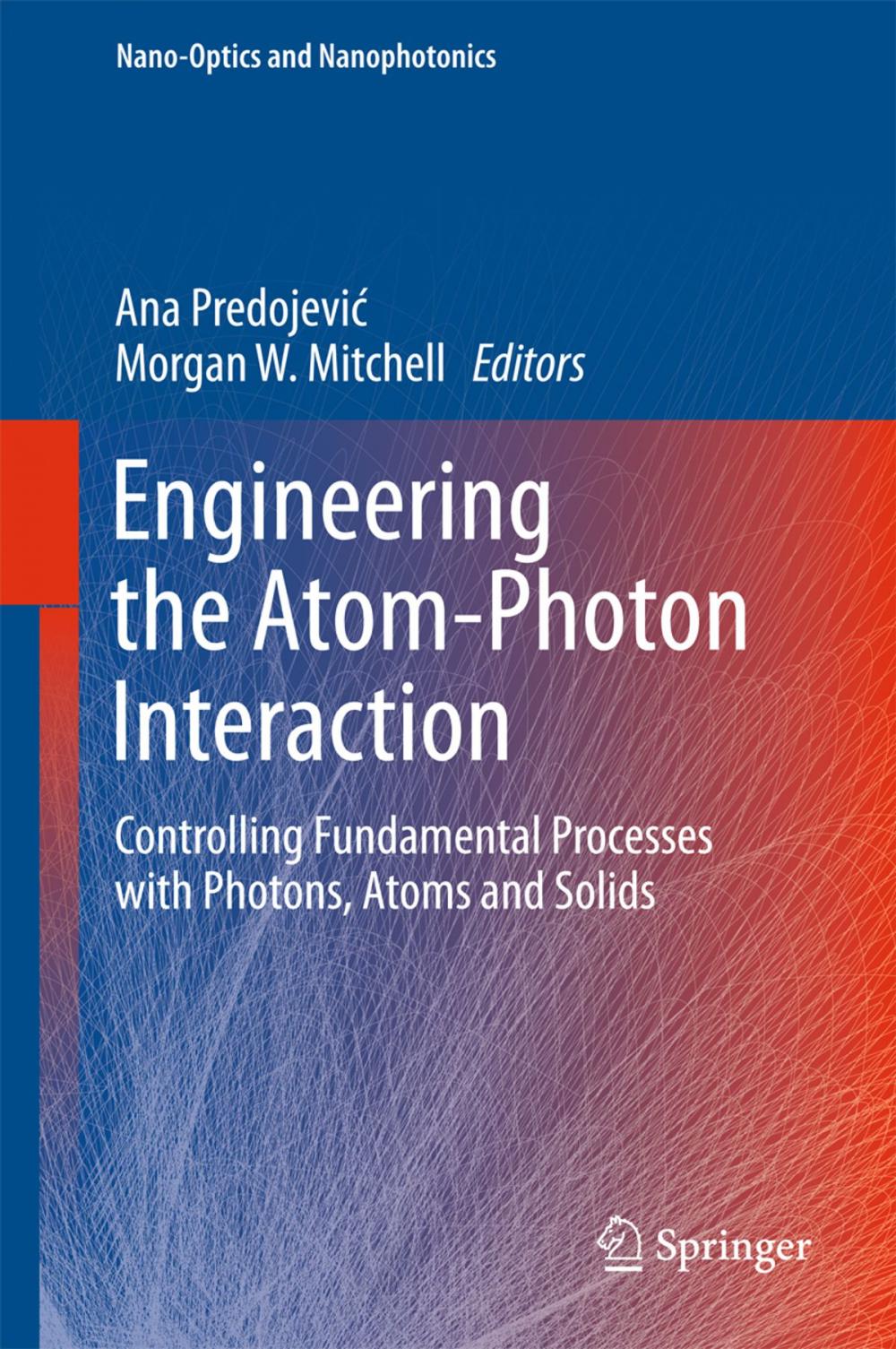 Big bigCover of Engineering the Atom-Photon Interaction