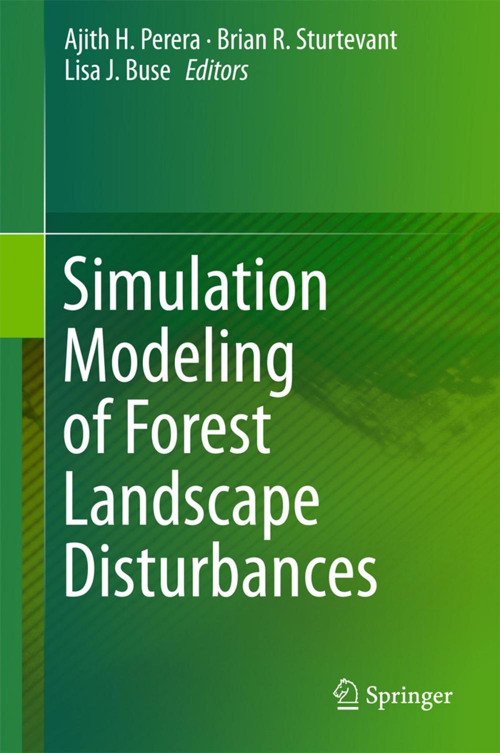 Big bigCover of Simulation Modeling of Forest Landscape Disturbances