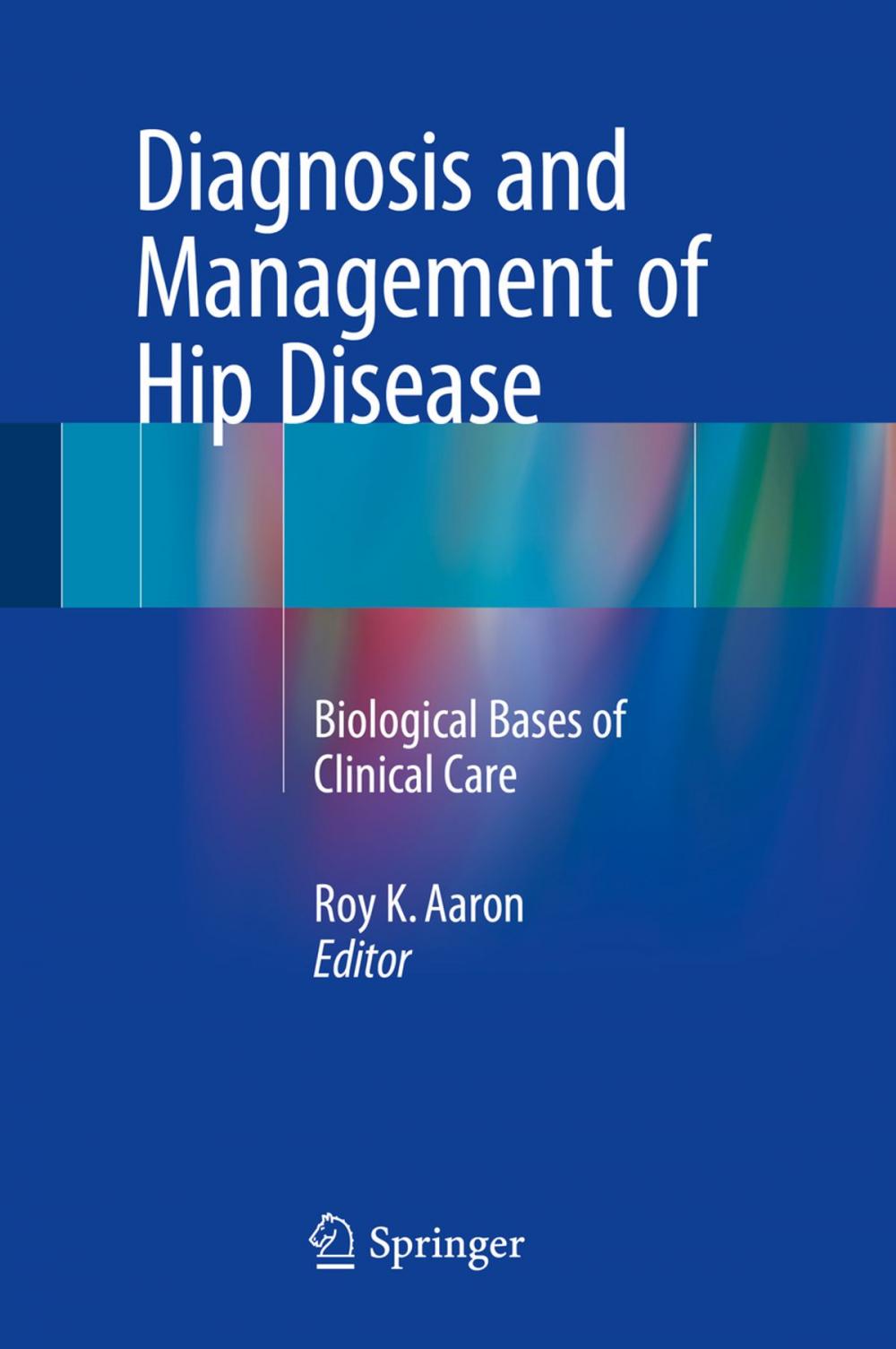 Big bigCover of Diagnosis and Management of Hip Disease