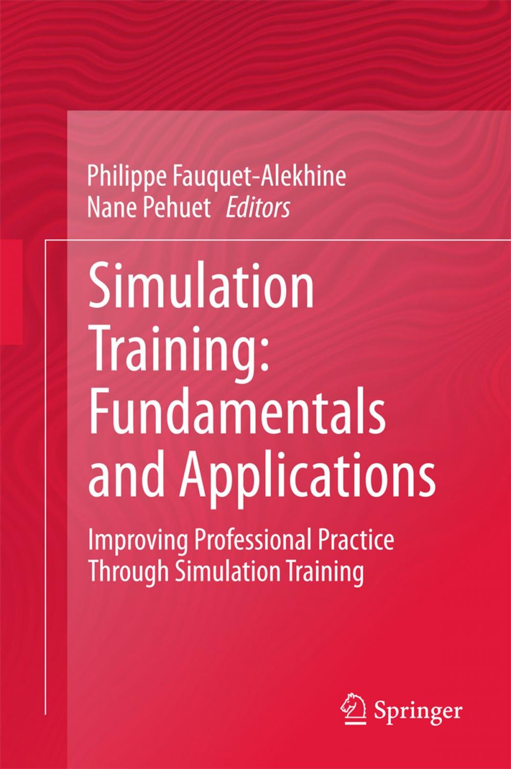 Big bigCover of Simulation Training: Fundamentals and Applications