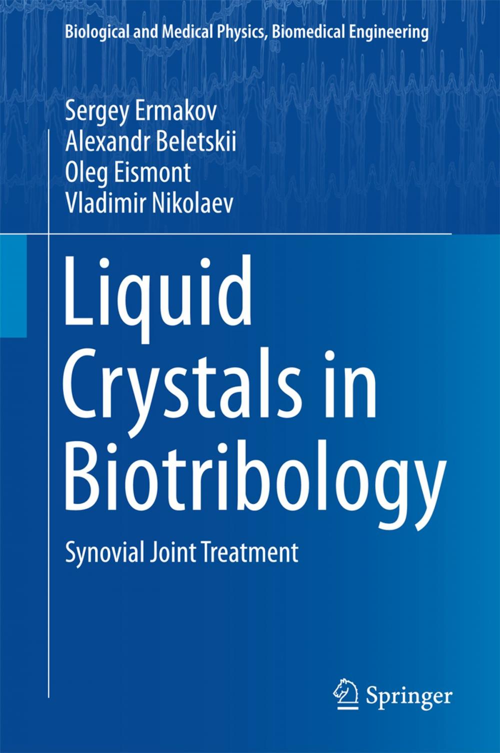 Big bigCover of Liquid Crystals in Biotribology