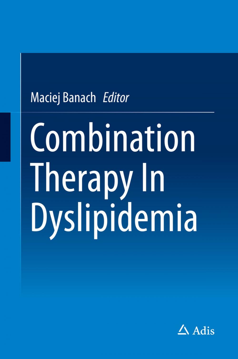 Big bigCover of Combination Therapy In Dyslipidemia