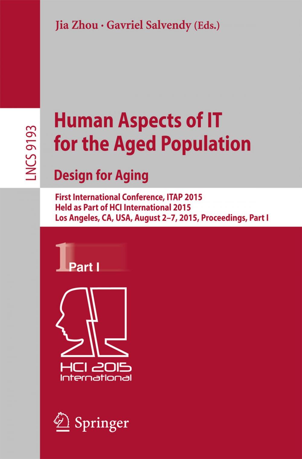 Big bigCover of Human Aspects of IT for the Aged Population. Design for Aging