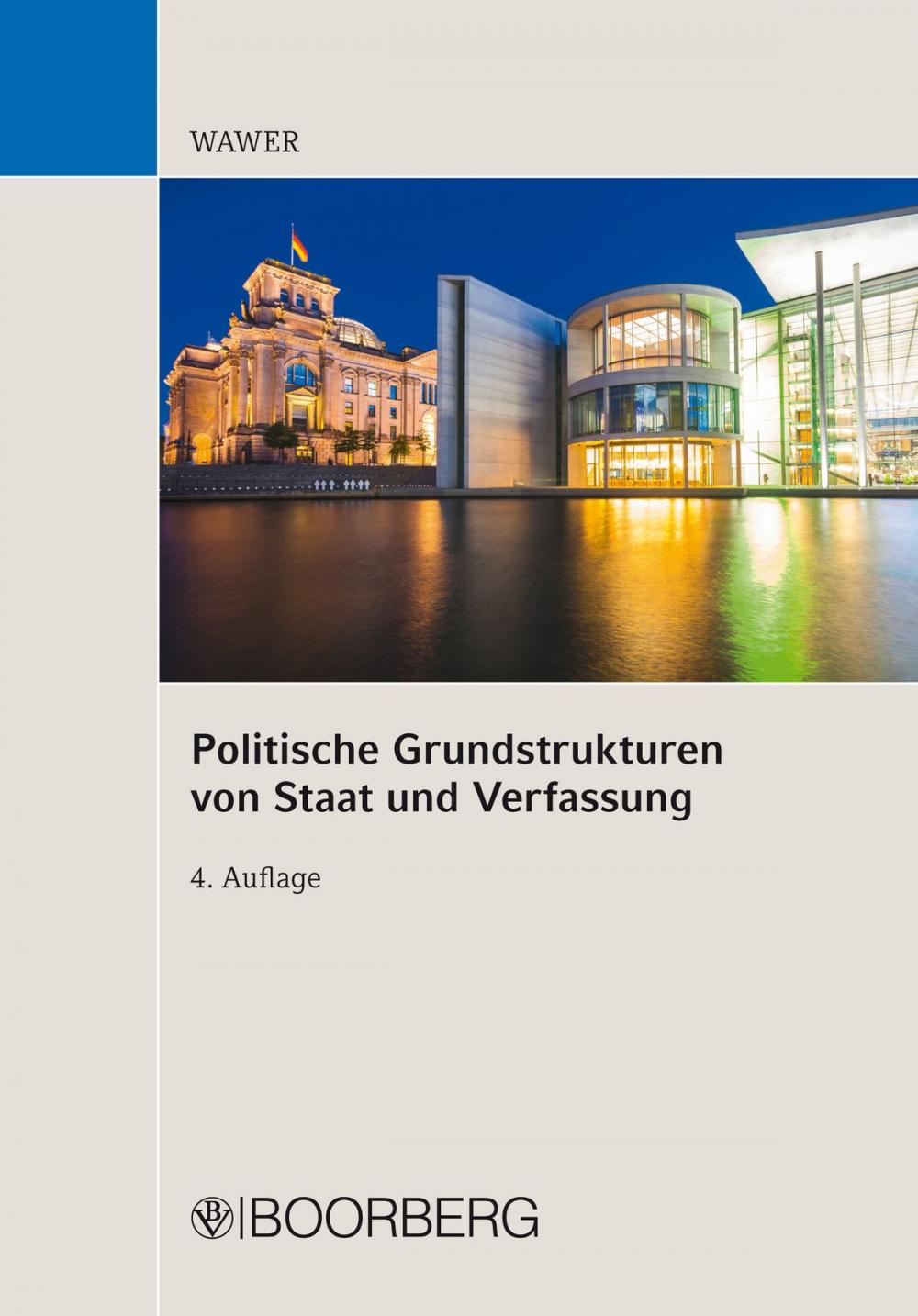 Big bigCover of Politische Grundstrukturen von Staat und Verfassung