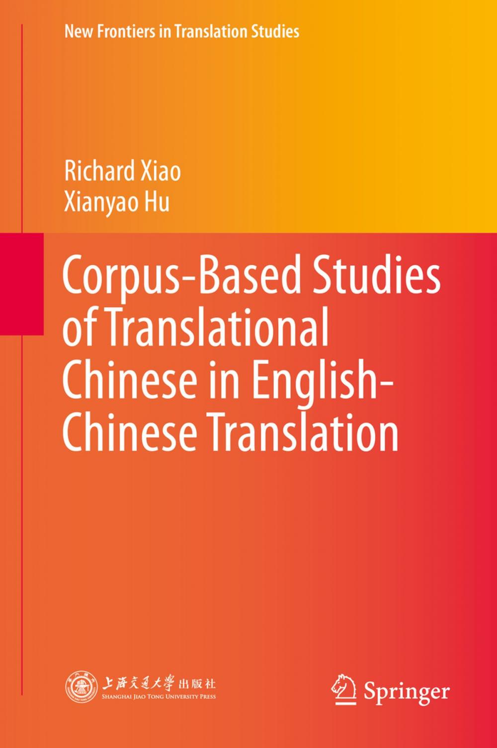 Big bigCover of Corpus-Based Studies of Translational Chinese in English-Chinese Translation