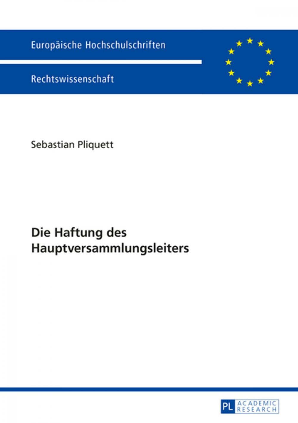 Big bigCover of Die Haftung des Hauptversammlungsleiters