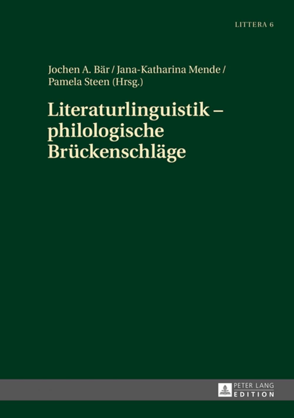 Big bigCover of Literaturlinguistik philologische Brueckenschlaege