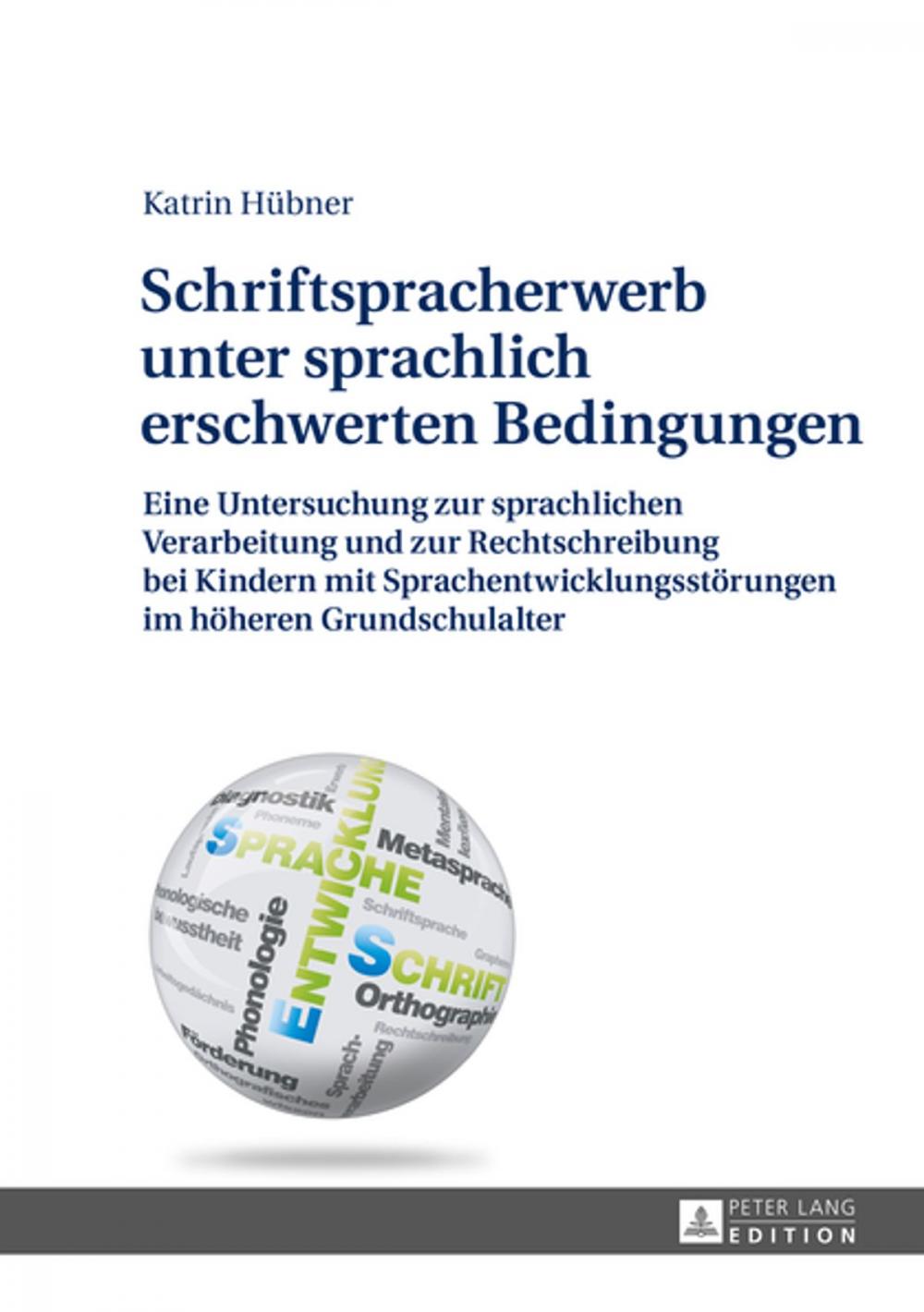 Big bigCover of Schriftspracherwerb unter sprachlich erschwerten Bedingungen