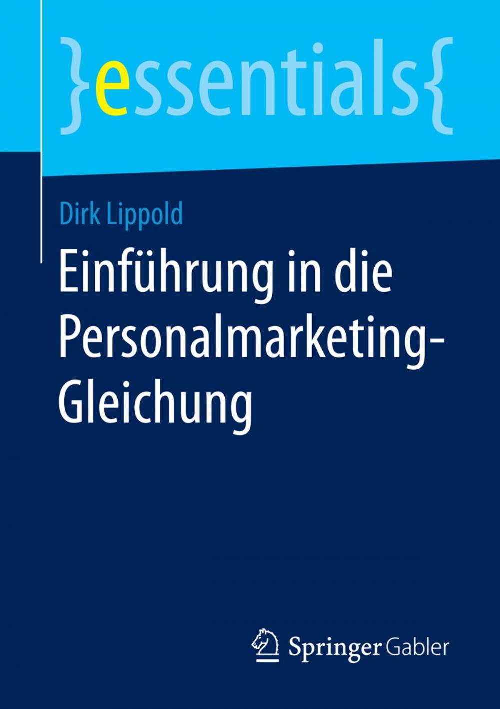 Big bigCover of Einführung in die Personalmarketing-Gleichung