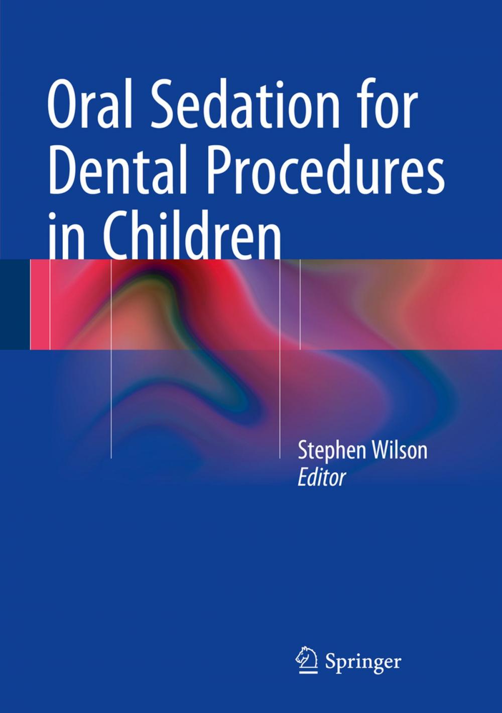 Big bigCover of Oral Sedation for Dental Procedures in Children