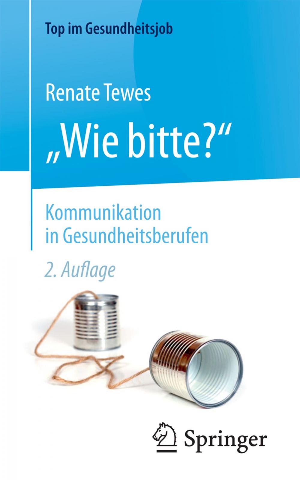 Big bigCover of „Wie bitte?“ - Kommunikation in Gesundheitsberufen