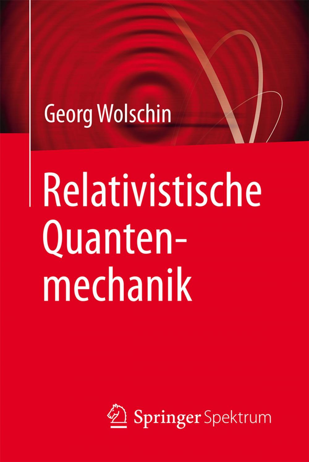 Big bigCover of Relativistische Quantenmechanik