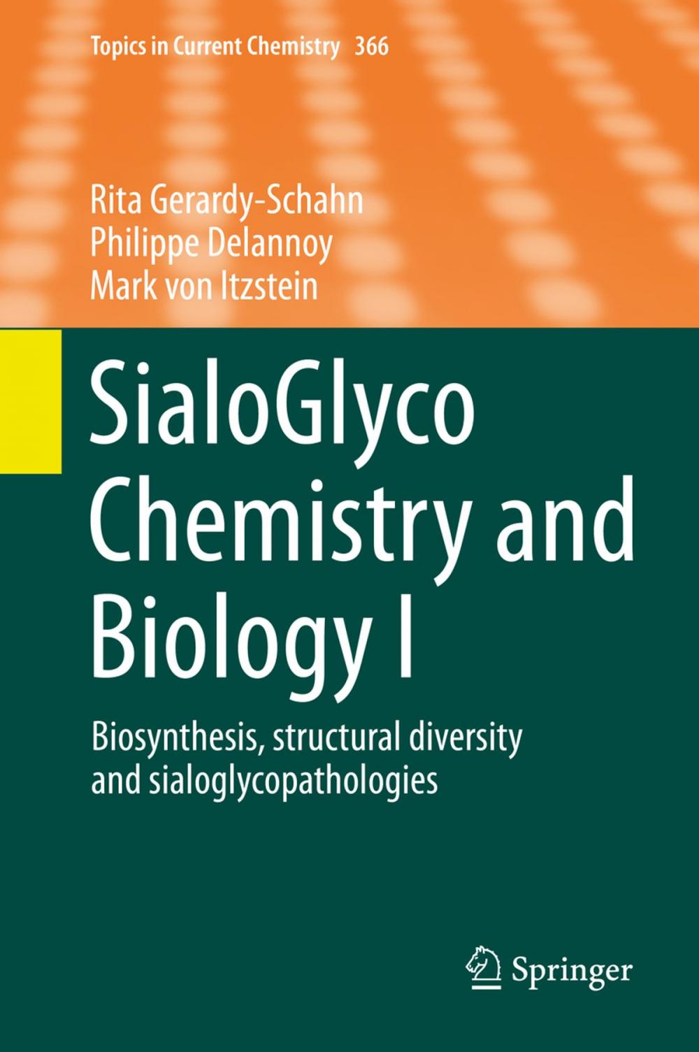 Big bigCover of SialoGlyco Chemistry and Biology I