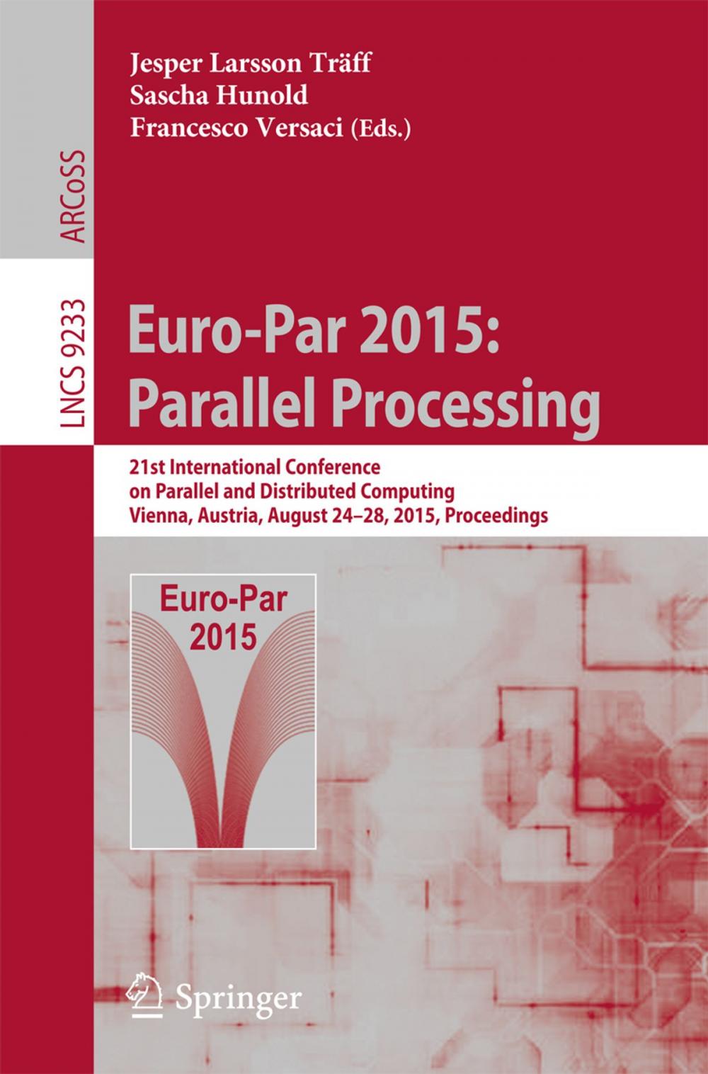 Big bigCover of Euro-Par 2015: Parallel Processing