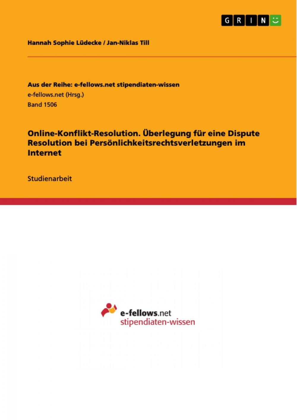 Big bigCover of Online-Konflikt-Resolution. Überlegung für eine Dispute Resolution bei Persönlichkeitsrechtsverletzungen im Internet