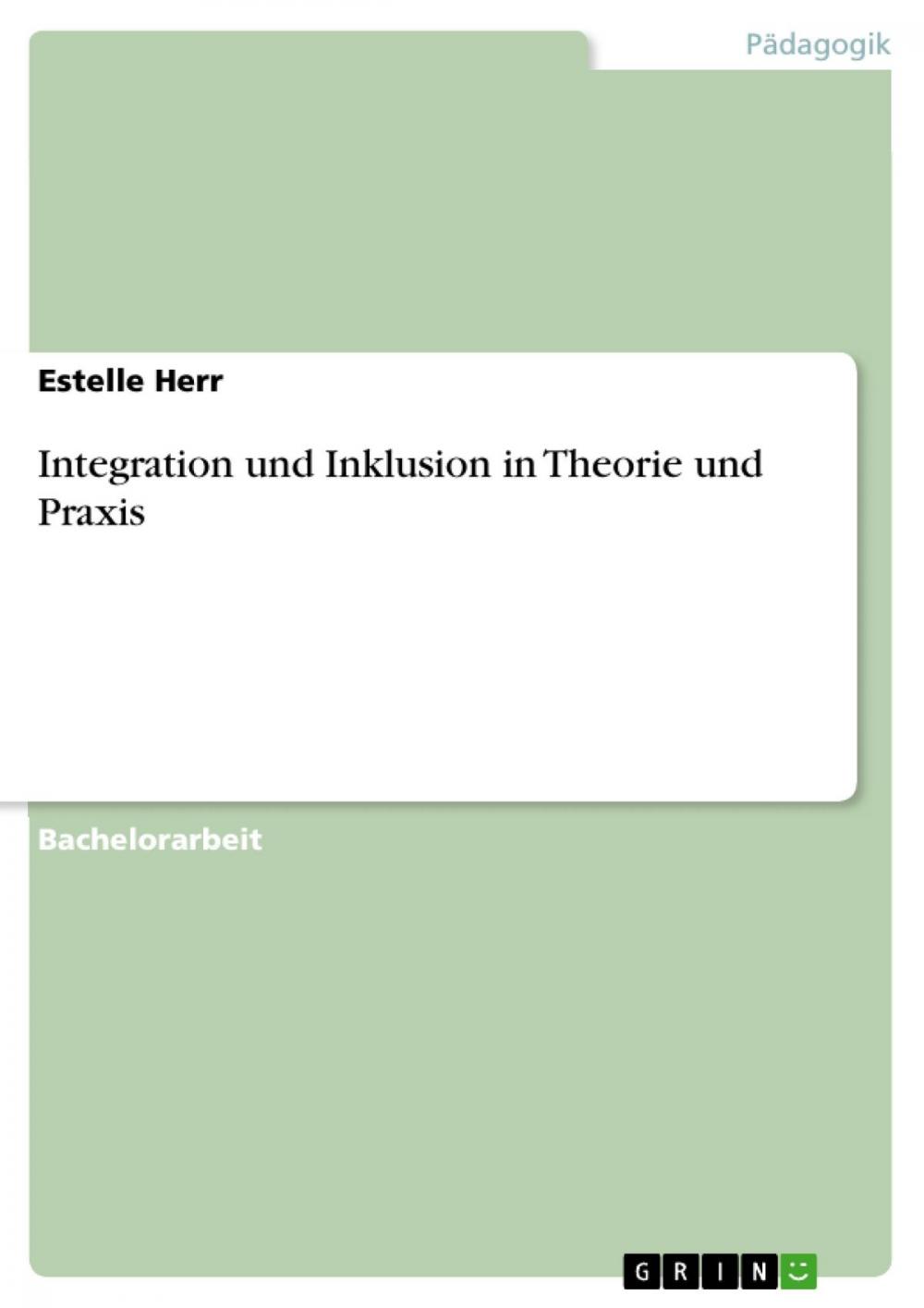 Big bigCover of Integration und Inklusion in Theorie und Praxis