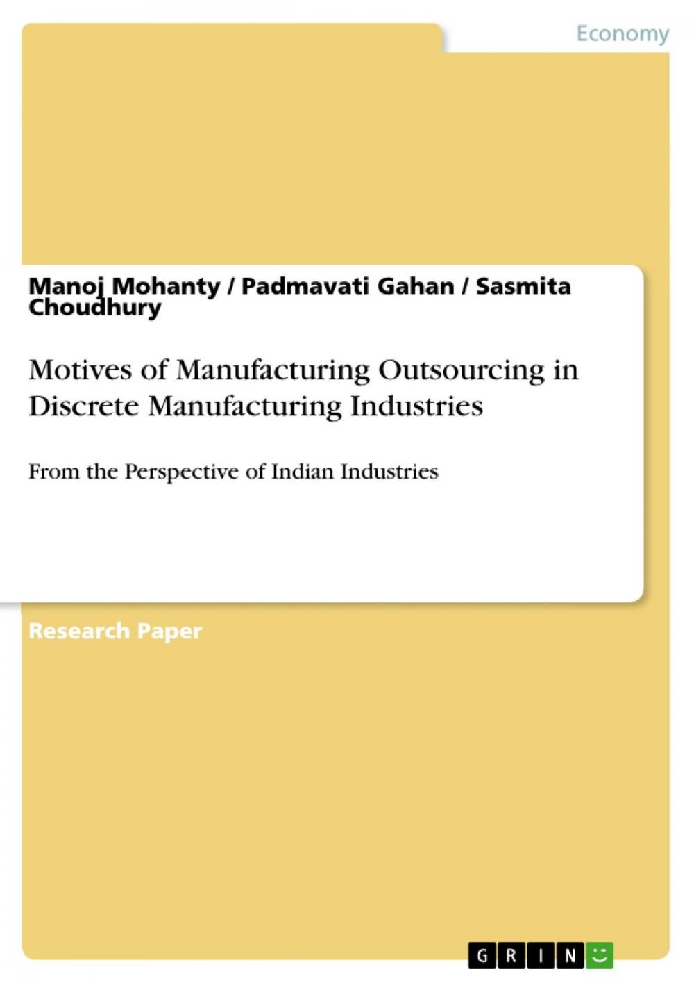 Big bigCover of Motives of Manufacturing Outsourcing in Discrete Manufacturing Industries