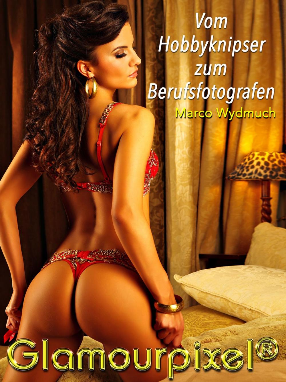 Big bigCover of Vom Hobbyknipser zum Berufsfotografen