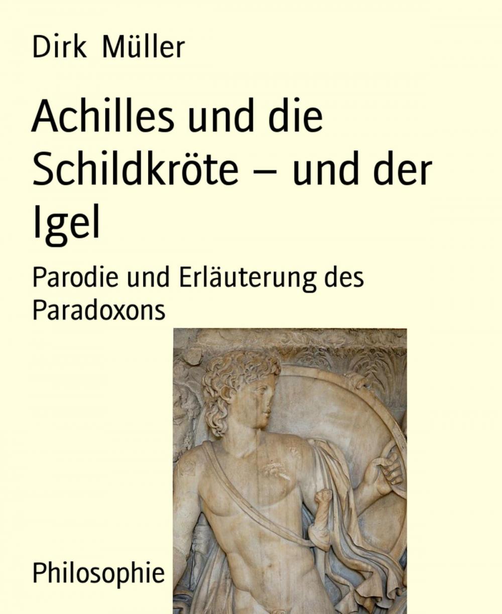 Big bigCover of Achilles und die Schildkröte – und der Igel