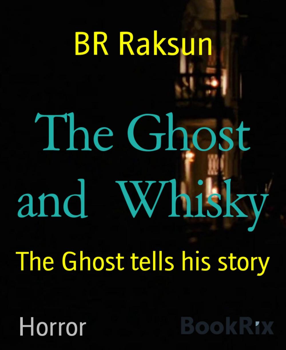 Big bigCover of The Ghost and Whisky