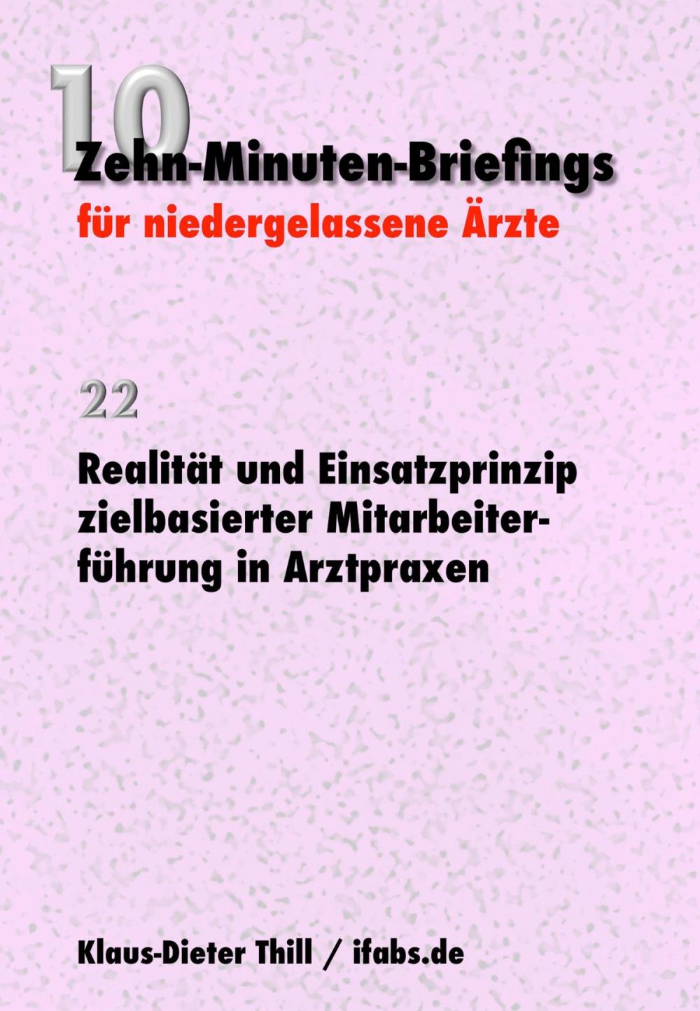 Big bigCover of Realität und Einsatzprinzip zielbasierter Mitarbeiterführung in Arztpraxen