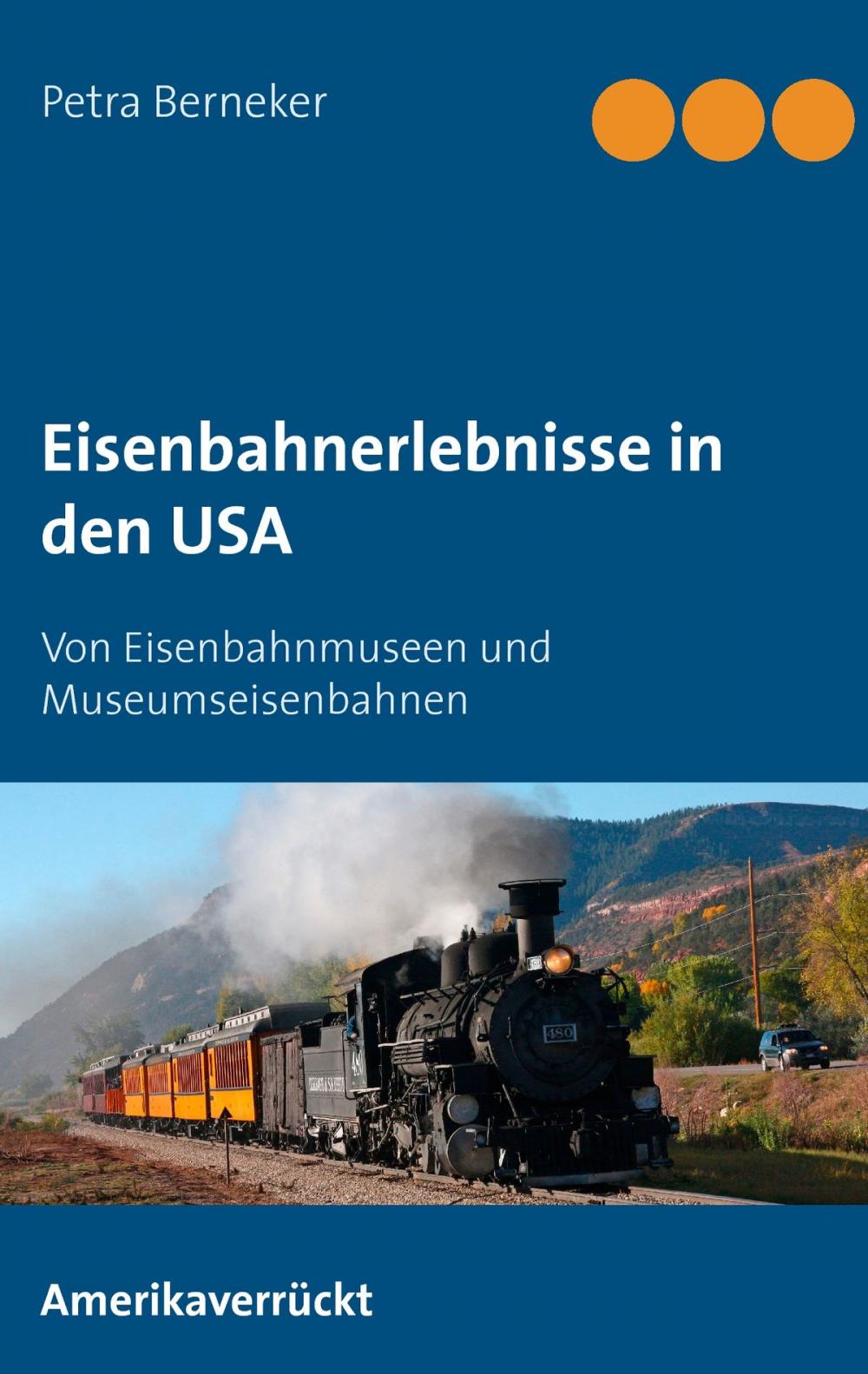 Big bigCover of Eisenbahnerlebnisse in den USA