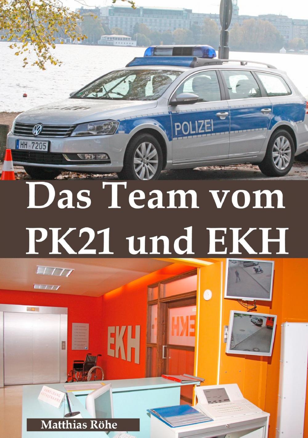 Big bigCover of Das Team vom PK 21 und EKH