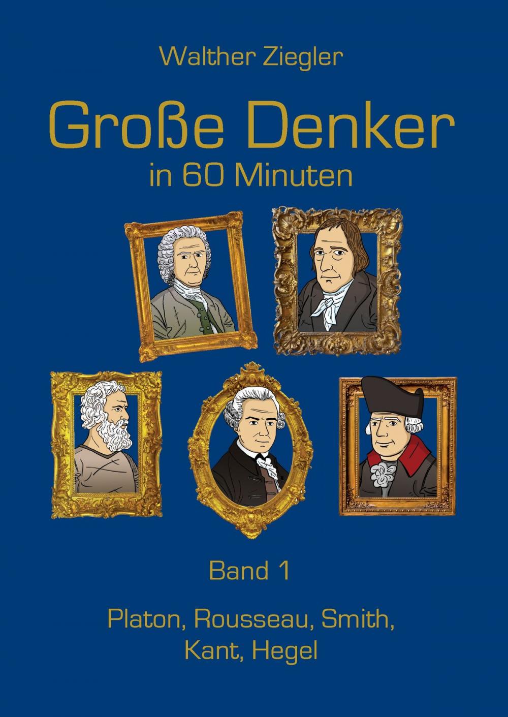 Big bigCover of Große Denker in 60 Minuten - Band 1