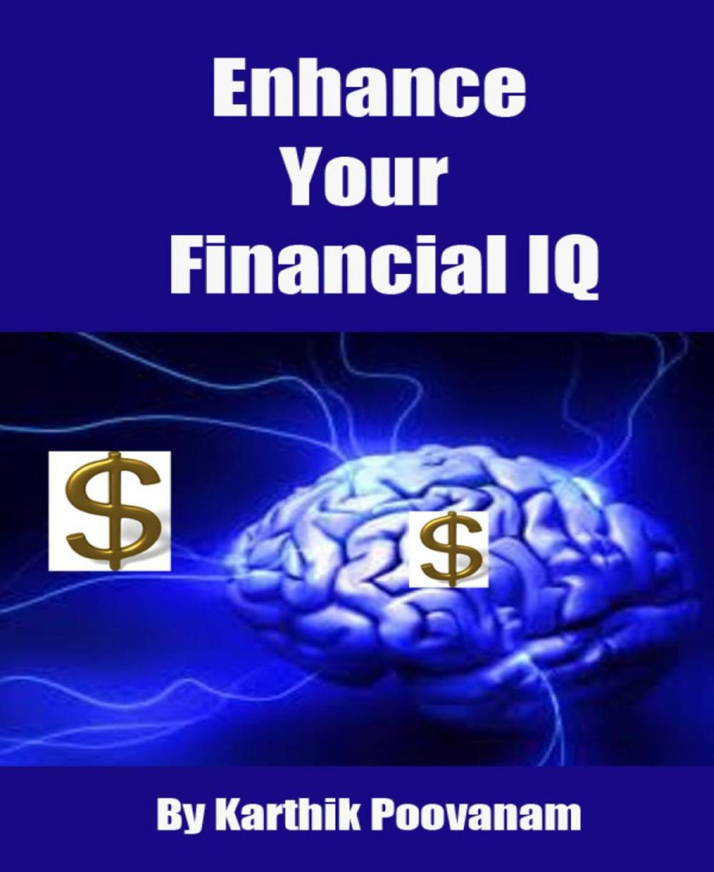 Big bigCover of Enhance your financial IQ