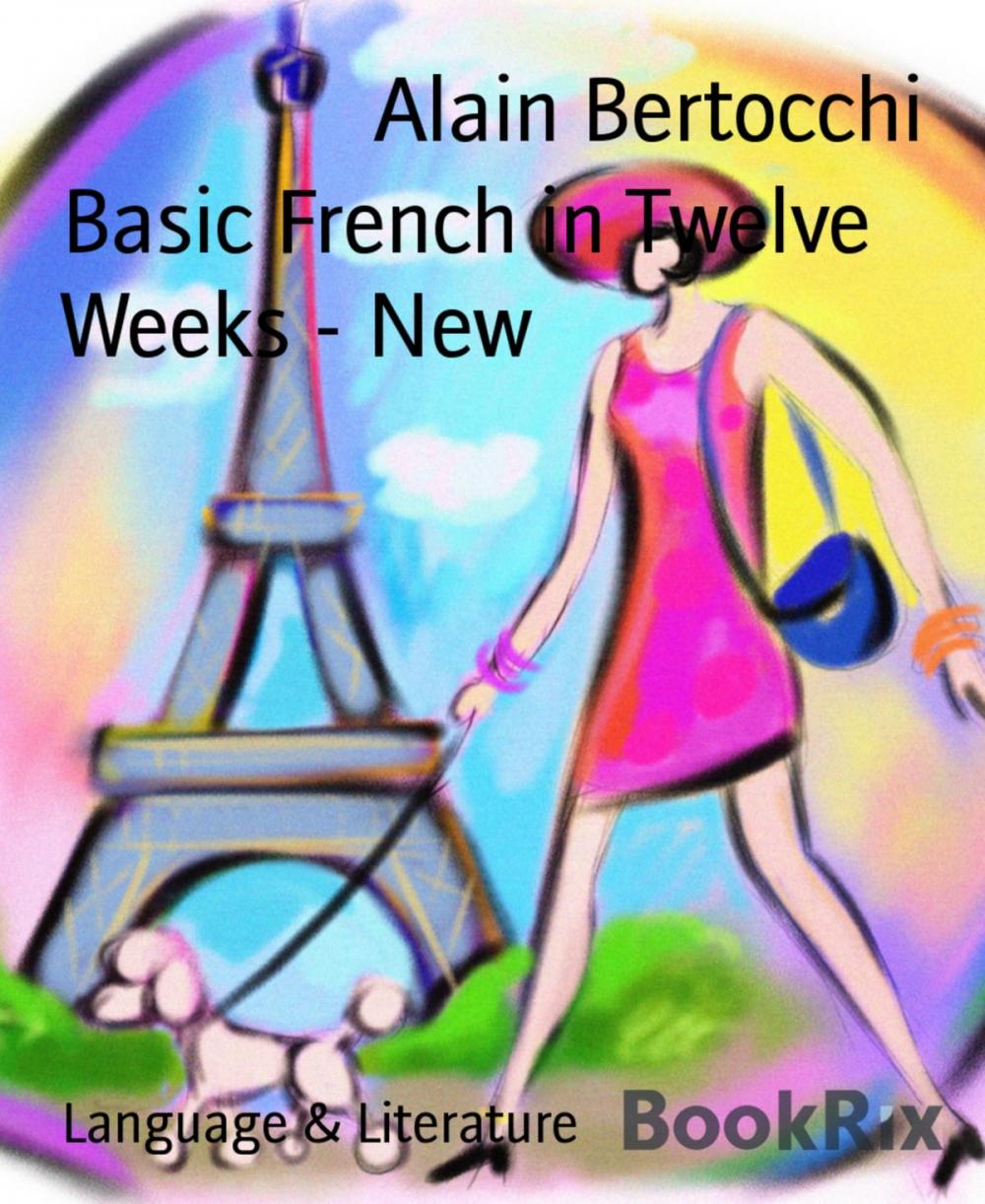 Big bigCover of Basic French in Twelve Weeks - New